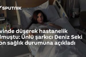 Evinde düşerek hastanelik olmuştu: Ünlü şarkıcı Deniz Seki son sağlık durumuna açıkladı