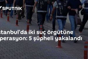 İstanbul'da iki suç örgütüne operasyon: 5 şüpheli yakalandı