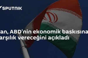 İran, ABD'nin ekonomik baskısına karşılık vereceğini açıkladı