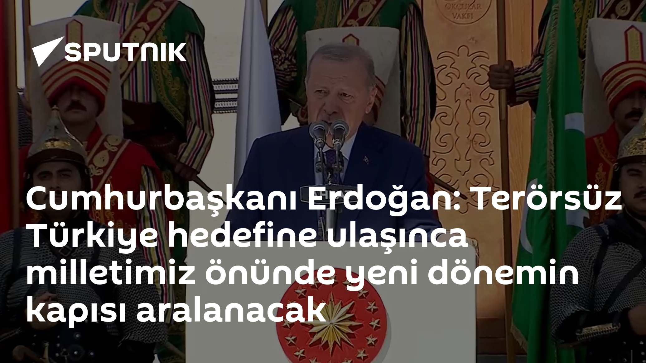 Cumhurbaşkanı Erdoğan: Terörsüz Türkiye hedefine ulaşınca milletimiz önünde yeni dönemin kapısı aralanacak