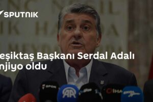 Beşiktaş Başkanı Serdal Adalı anjiyo oldu