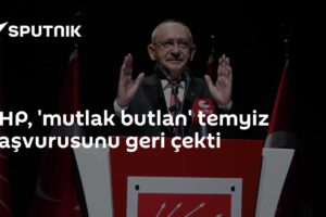 CHP, 'mutlak butlan' temyiz başvurusunu geri çekti