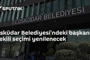 Üsküdar Belediyesi'ndeki başkan vekili seçimi yenilenecek