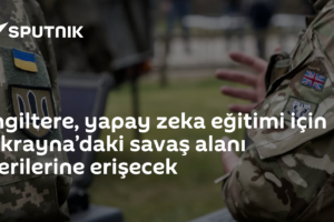 İngiltere, yapay zeka eğitimi için Ukrayna’daki savaş alanı verilerine erişecek