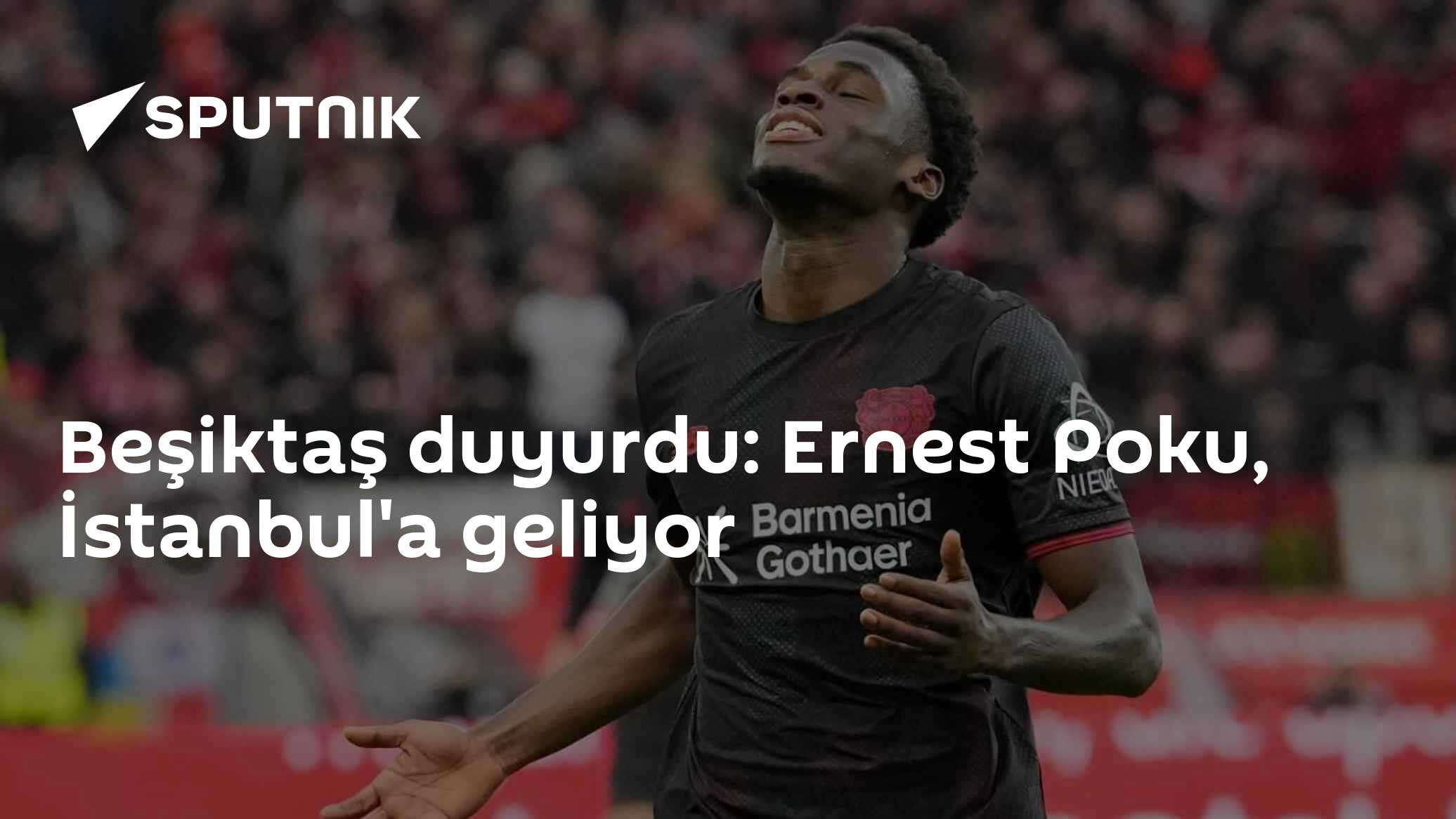 Beşiktaş duyurdu: Ernest Poku, İstanbul'a geliyor