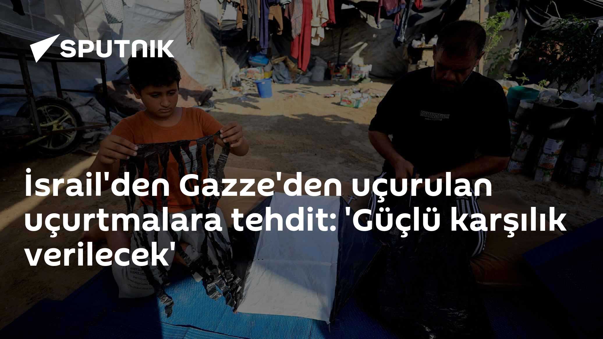 İsrail'den Gazze'den uçurulan uçurtmalara tehdit: 'Güçlü karşılık verilecek'