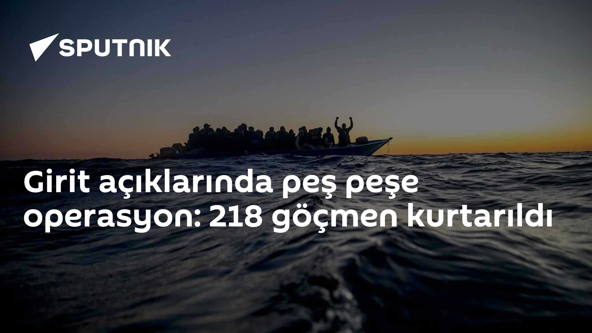 Girit açıklarında peş peşe operasyon: 218 göçmen kurtarıldı