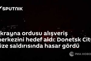 Ukrayna ordusu alışveriş merkezini hedef aldı: Donetsk City füze saldırısında hasar gördü