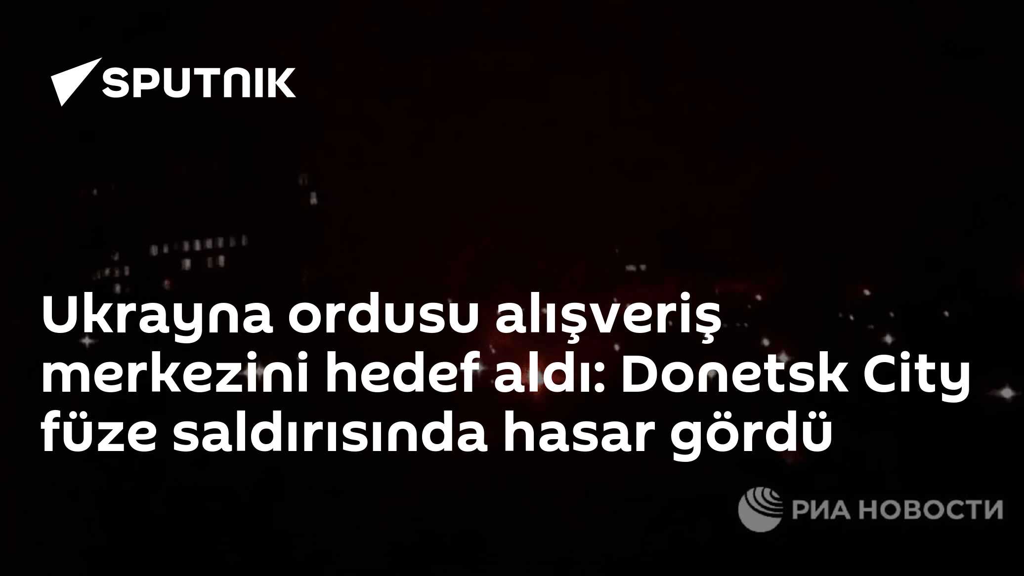 Ukrayna ordusu alışveriş merkezini hedef aldı: Donetsk City füze saldırısında hasar gördü