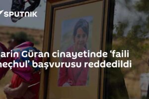 Narin Güran cinayetinde ‘faili meçhul’ başvurusu reddedildi
