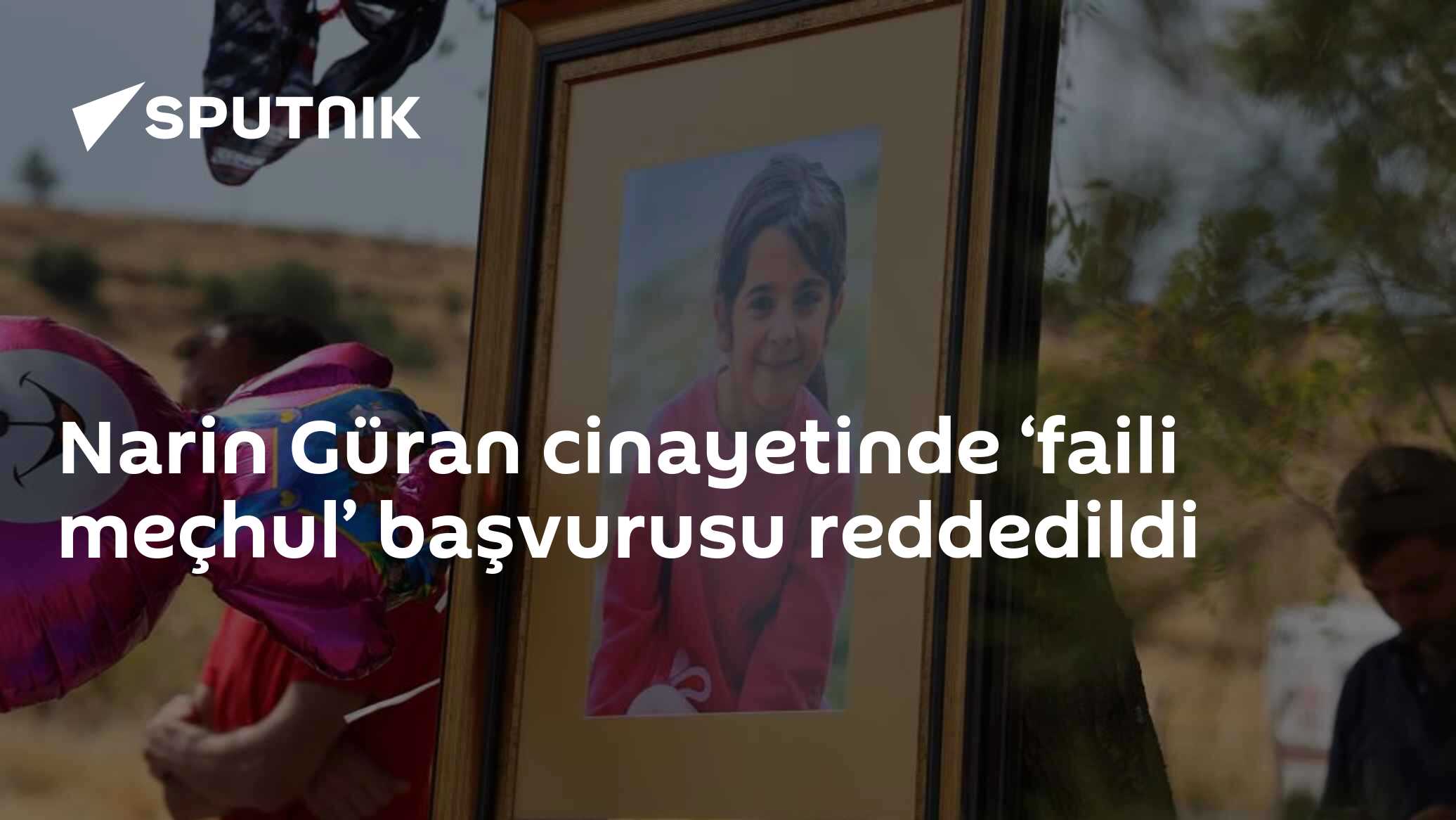 Narin Güran cinayetinde ‘faili meçhul’ başvurusu reddedildi
