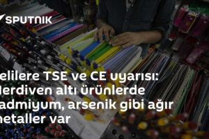 Velilere TSE ve CE uyarısı: Merdiven altı ürünlerde kadmiyum, arsenik gibi ağır metaller var
