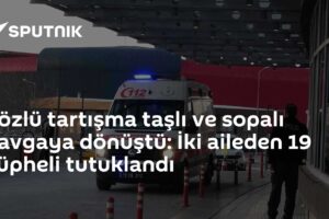 Sözlü tartışma taşlı ve sopalı kavgaya dönüştü: İki aileden 19 şüpheli tutuklandı