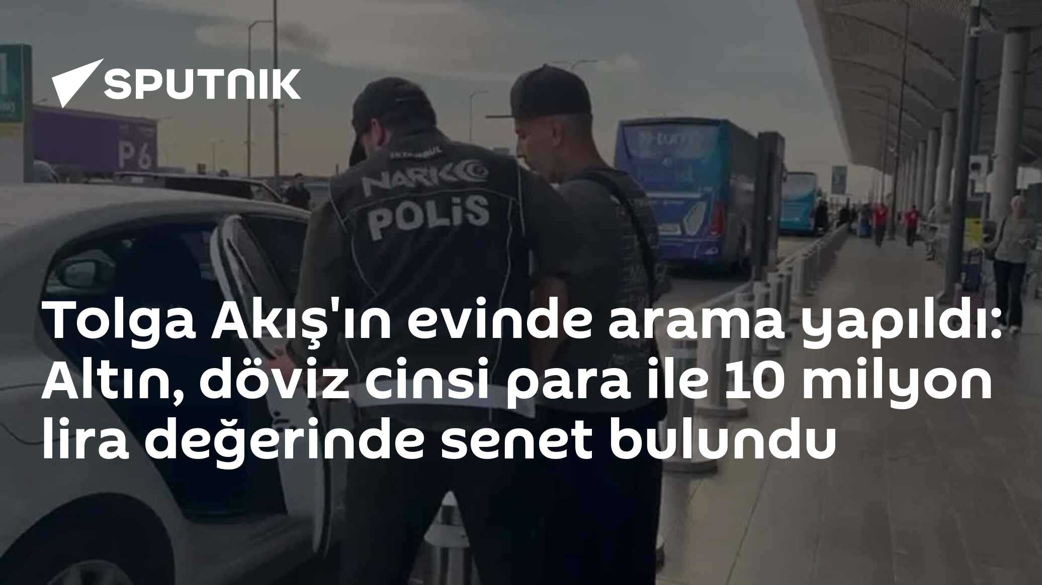 Tolga Akış'ın evinde arama yapıldı: Altın, döviz cinsi para ile 10 milyon lira değerinde senet bulundu