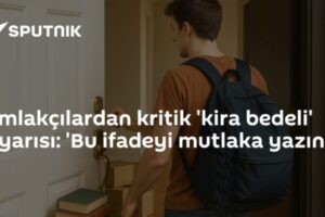 Emlakçılardan kritik 'kira bedeli' uyarısı: 'Bu ifadeyi mutlaka yazın'