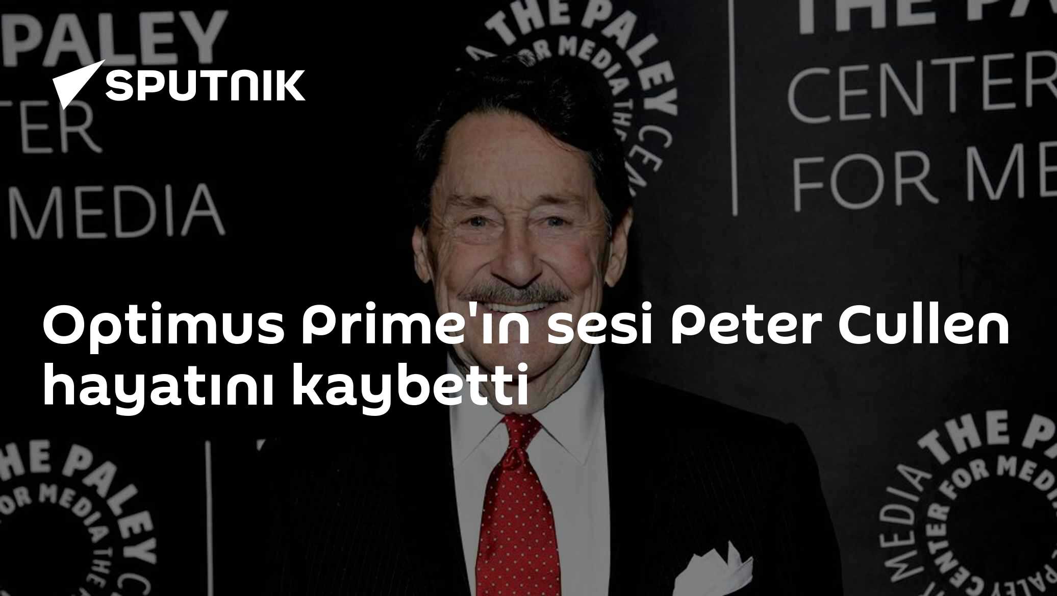 Optimus Prime'ın sesi Peter Cullen hayatını kaybetti