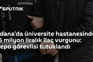 Adana’da üniversite hastanesinde 15 milyon liralık ilaç vurgunu: Depo görevlisi tutuklandı
