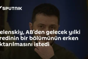 Zelenskiy, AB’den gelecek yılki kredinin bir bölümünün erken aktarılmasını istedi