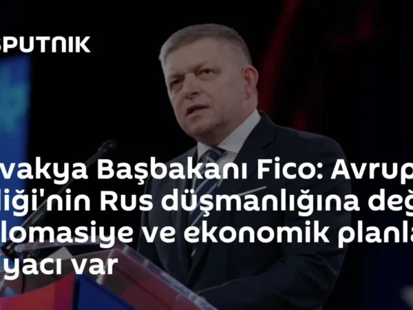 Slovakya Başbakanı Fico: Avrupa Birliği'nin Rus düşmanlığına değil, diplomasiye ve ekonomik planlara ihtiyacı var