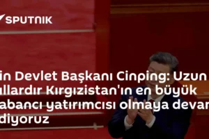 Çin Devlet Başkanı Cinping: Uzun yıllardır Kırgızistan'ın en büyük yabancı yatırımcısı olmaya devam ediyoruz
