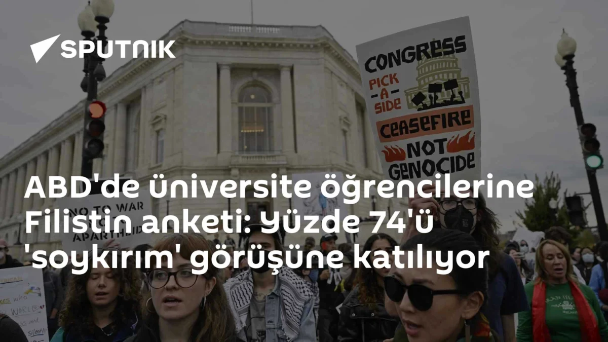 ABD'de üniversite öğrencilerine Filistin anketi: Yüzde 74'ü 'soykırım' görüşüne katılıyor