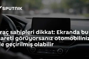 Araç sahipleri dikkat: Ekranda bu işareti görüyorsanız otomobiliniz ele geçirilmiş olabilir