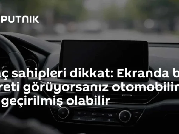 Araç sahipleri dikkat: Ekranda bu işareti görüyorsanız otomobiliniz ele geçirilmiş olabilir