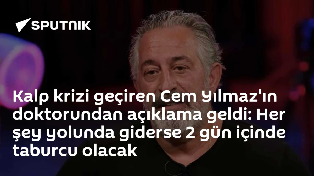 Kalp krizi geçiren Cem Yılmaz'ın doktorundan açıklama geldi: Her şey yolunda giderse 2 gün içinde taburcu olacak