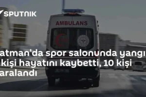 Batman'da spor salonunda yangın: 2 kişi hayatını kaybetti, 10 kişi yaralandı