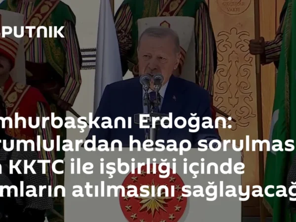 Cumhurbaşkanı Erdoğan: Sorumlulardan hesap sorulması için KKTC ile işbirliği içinde adımların atılmasını sağlayacağız