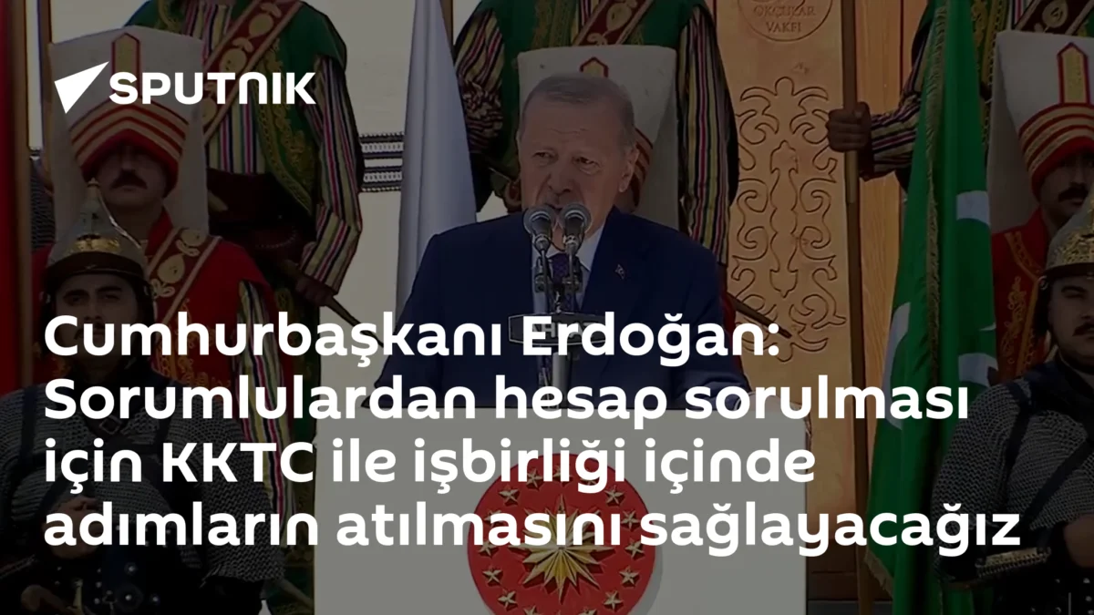 Cumhurbaşkanı Erdoğan: Sorumlulardan hesap sorulması için KKTC ile işbirliği içinde adımların atılmasını sağlayacağız