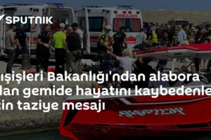 Dışişleri Bakanlığı'ndan alabora olan gemide hayatını kaybedenler için taziye mesajı