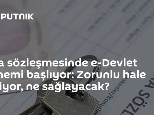 Kira sözleşmesinde e-Devlet dönemi başlıyor: Zorunlu hale geliyor, ne sağlayacak?