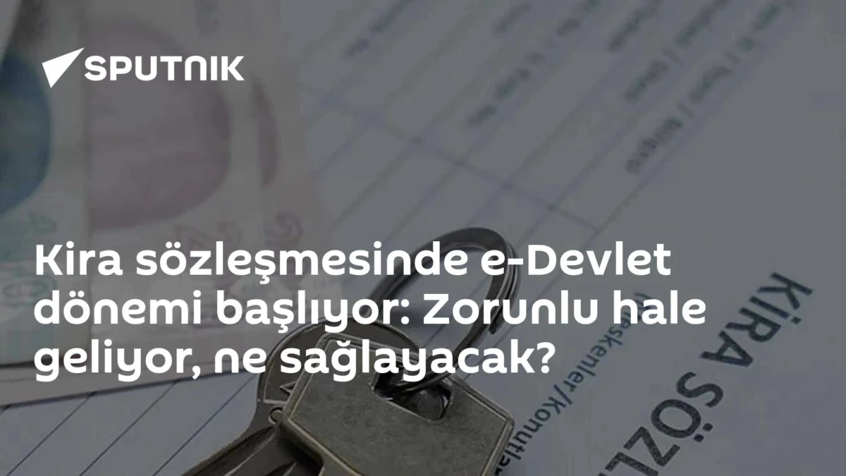 Kira sözleşmesinde e-Devlet dönemi başlıyor: Zorunlu hale geliyor, ne sağlayacak?
