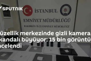Güzellik merkezinde gizli kamera skandalı büyüyor: 15 bin görüntü incelendi