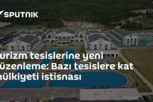 Turizm tesislerine yeni düzenleme: Bazı tesislere kat mülkiyeti istisnası