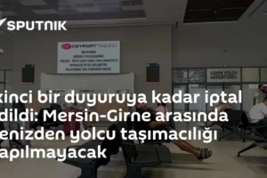 İkinci bir duyuruya kadar iptal edildi: Mersin-Girne arasında denizden yolcu taşımacılığı yapılmayacak