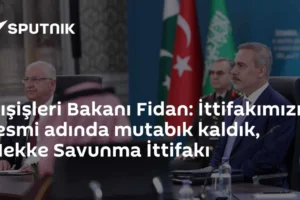 Dışişleri Bakanı Fidan: İttifakımızın resmi adında mutabık kaldık, Mekke Savunma İttifakı