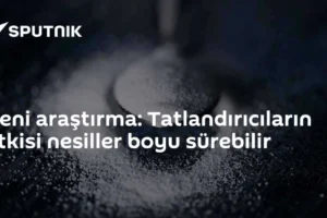 Yeni araştırma: Tatlandırıcıların etkisi nesiller boyu sürebilir