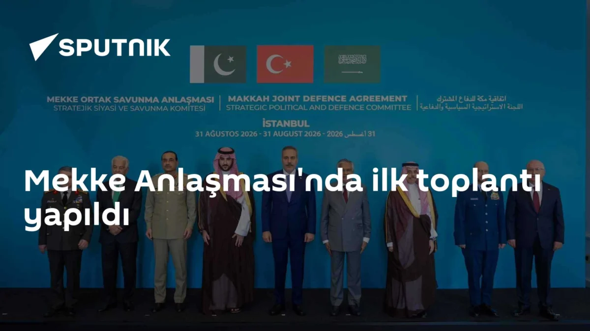 Mekke Anlaşması'nda ilk toplantı yapıldı