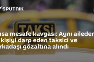 Kısa mesafe kavgası: Aynı aileden 3 kişiyi darp eden taksici ve arkadaşı gözaltına alındı