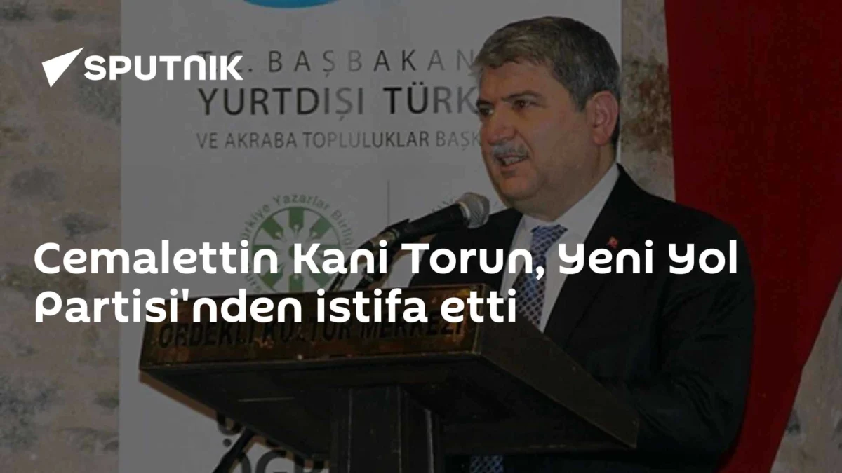 Cemalettin Kani Torun, Yeni Yol Partisi'nden istifa etti