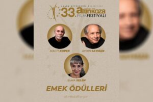 33. Uluslararası Adana Altın Koza Film Festivali: Emek ödülleri Selen, Koper ve Sayman’a
