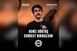 EMEP'ten 50 gündür tutuklu bulunan Deniz Göktaş için özgürlük çağrısı