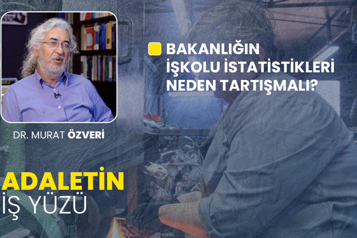 Bakanlığın işkolu istatistikleri neden tartışmalı? | Adaletin İş Yüzü