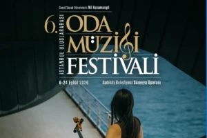 İstanbul Uluslararası Oda Müziği Festivali 6 Eylül'de başlıyor: 'Dostluğun Müziği' Süreyya Operası'nda