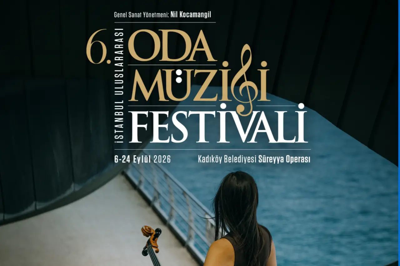 İstanbul Uluslararası Oda Müziği Festivali 6 Eylül'de başlıyor: 'Dostluğun Müziği' Süreyya Operası'nda