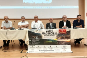 Gümüşhane'de vahşi madencilik gerçeği masaya yatırıldı