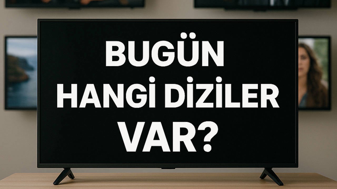 BU AKŞAM HANGİ DİZİLER VAR? | 14 Ağustos 2026 Cuma TV Yayın Akışı