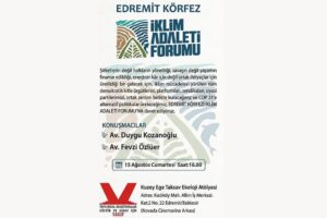 Edremit Körfezi’nde “İklim Adaleti Forumu” düzenlenecek